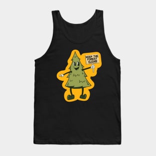 Keep The Forest Clean Tank Top